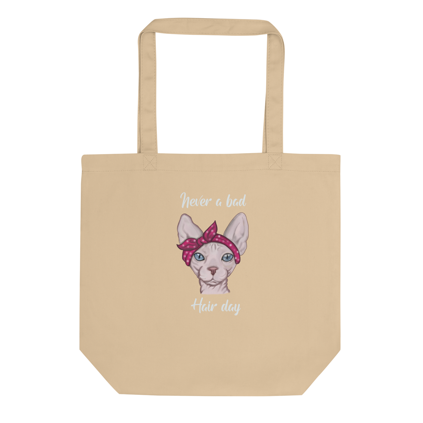 "NEVER A BAD HAIR DAY" ECO TOTE