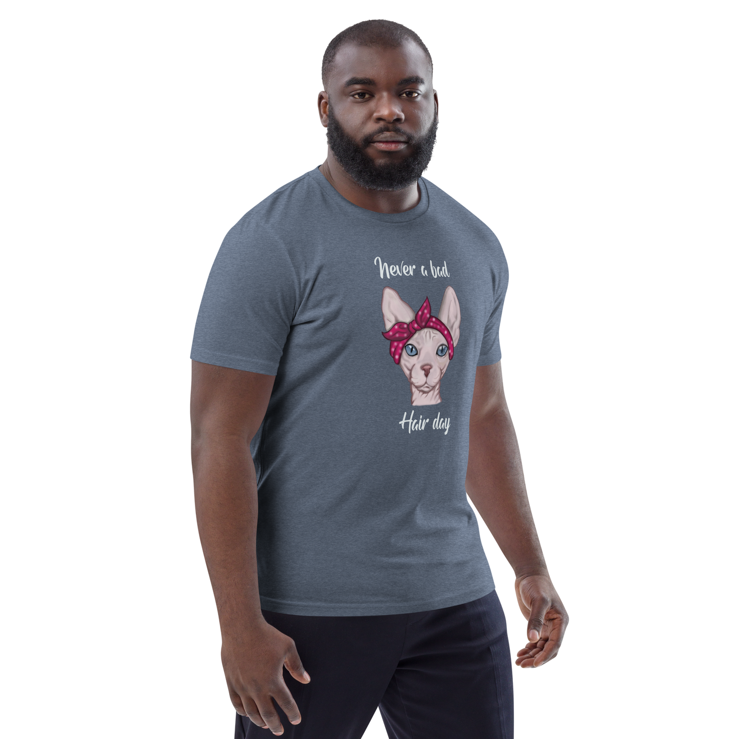 "NEVER A BAD HAIR DAY" UNISEX ECO TEE