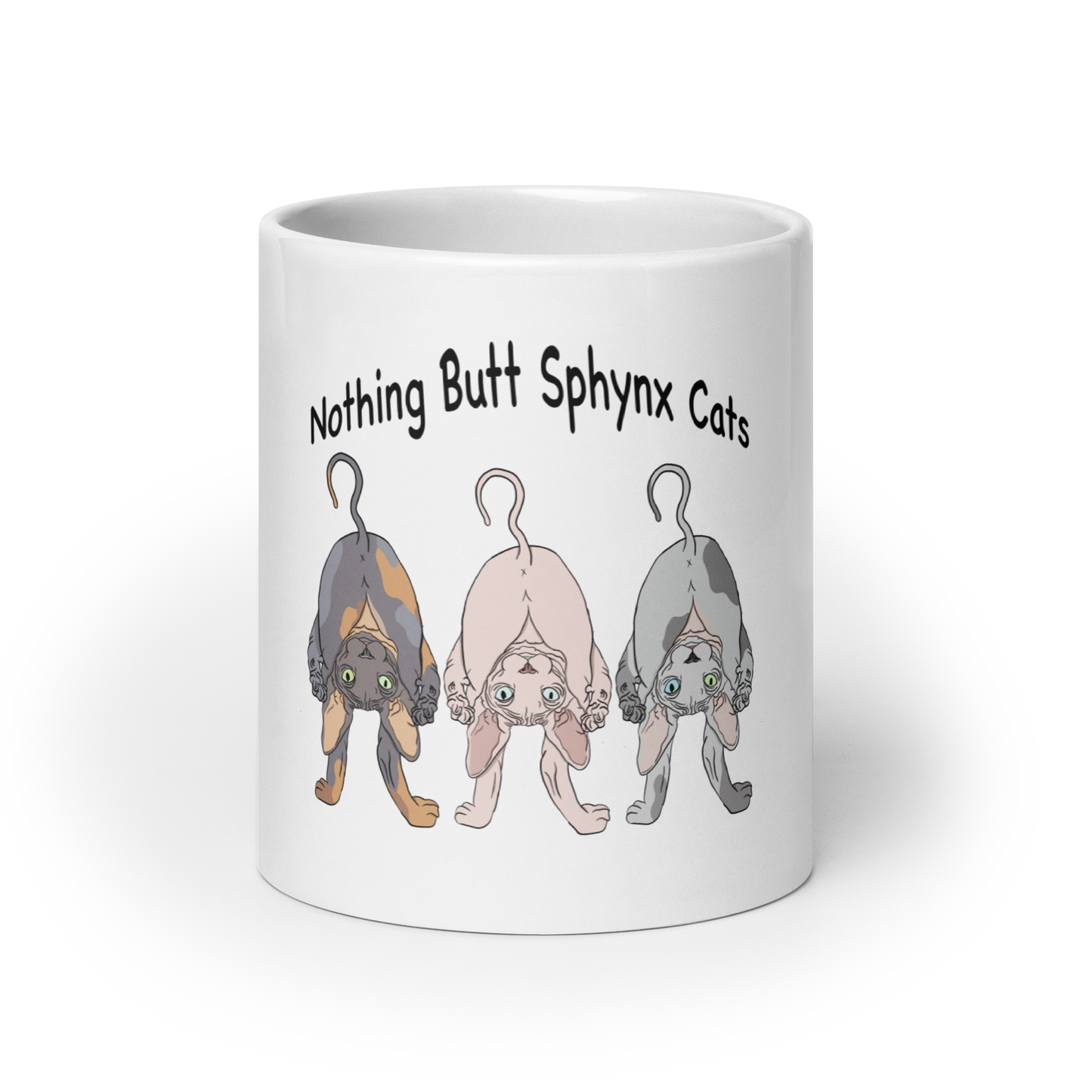 "NOTHING BUTT SPHYNX CATS" COFFEE MUG
