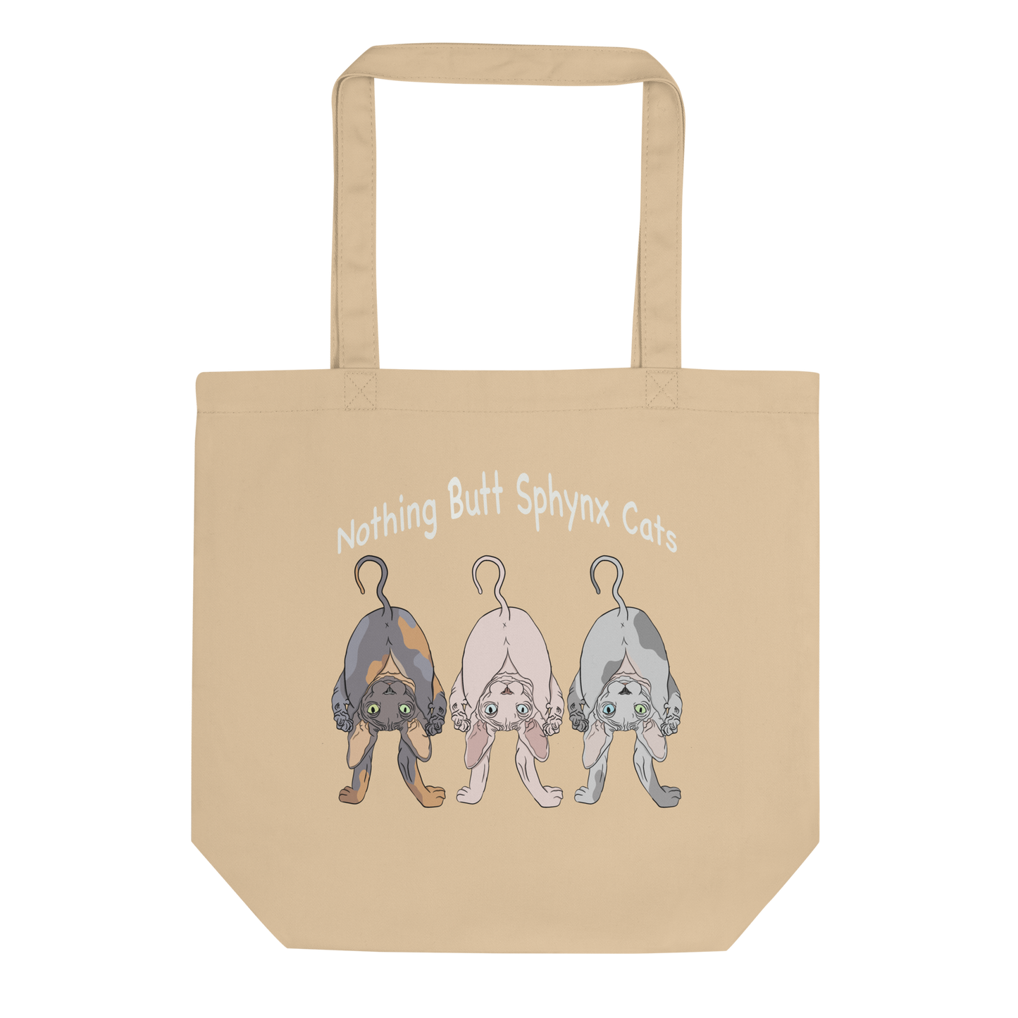 "NOTHING BUTT SPHYNX CATS" ECO TOTE