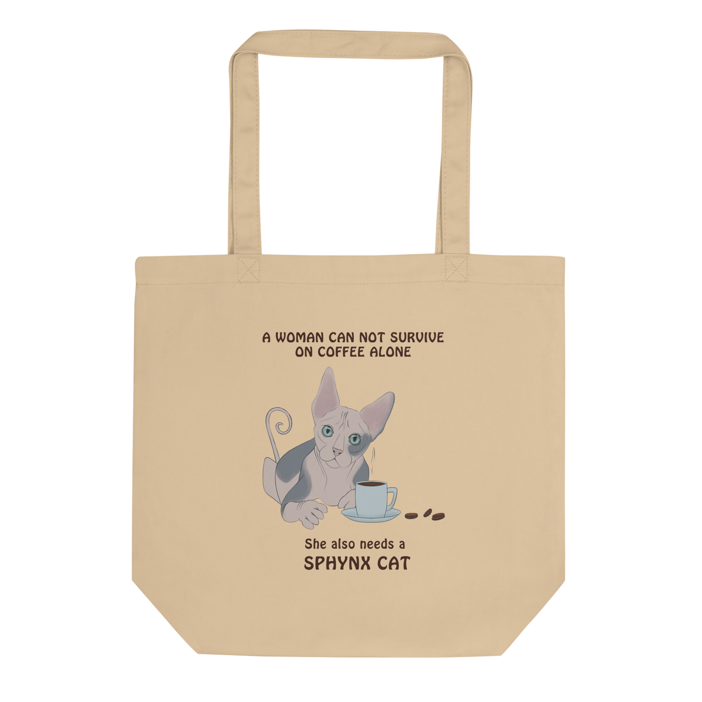 "WOMAN CAN'T SURVIVE ON COFFEE ALONE" ECO TOTE