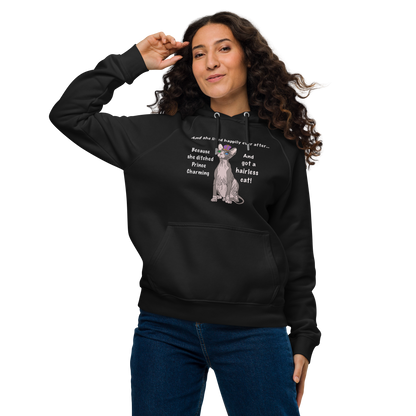"DITCHED PRINCE CHARMING & GOT A SPHYNX CAT" HOODIE