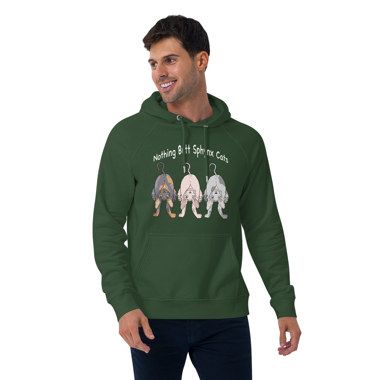 "NOTHING BUTT SPHYNX CATS" UNISEX ECO HOODIE