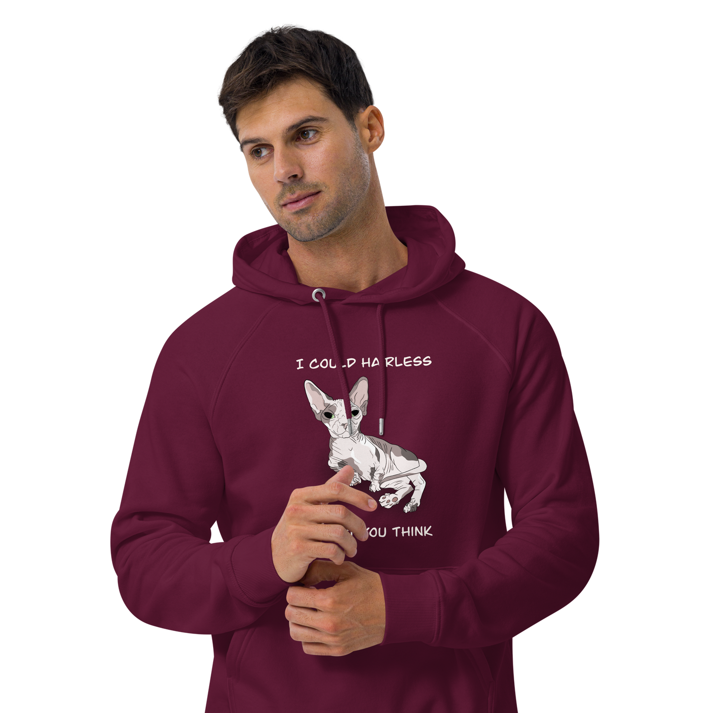 "I COULD HAIRLESS WHAT YOU THINK" UNISEX ECO TEE