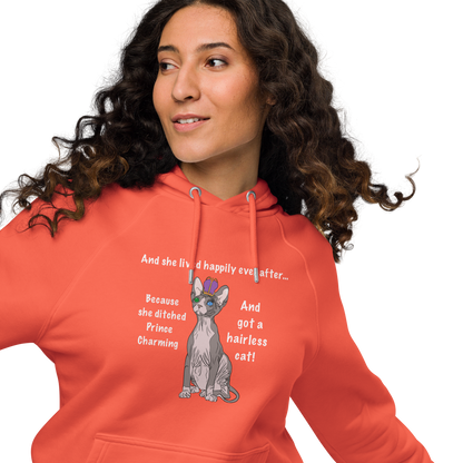 "DITCHED PRINCE CHARMING & GOT A SPHYNX CAT" HOODIE