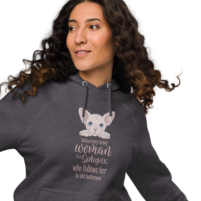 "BEHIND EVERY WOMAN" SPHYNX UNISEX HOODIE