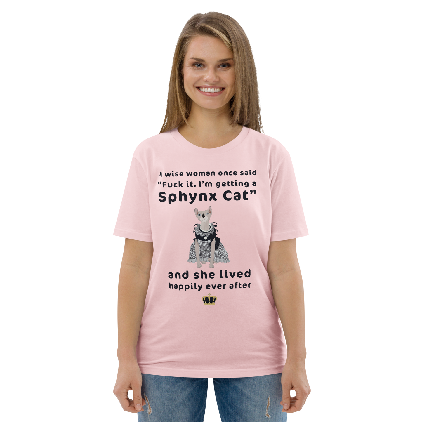 "FUCK IT - I'M GETTING A SPHYNX CAT" ECO TEE
