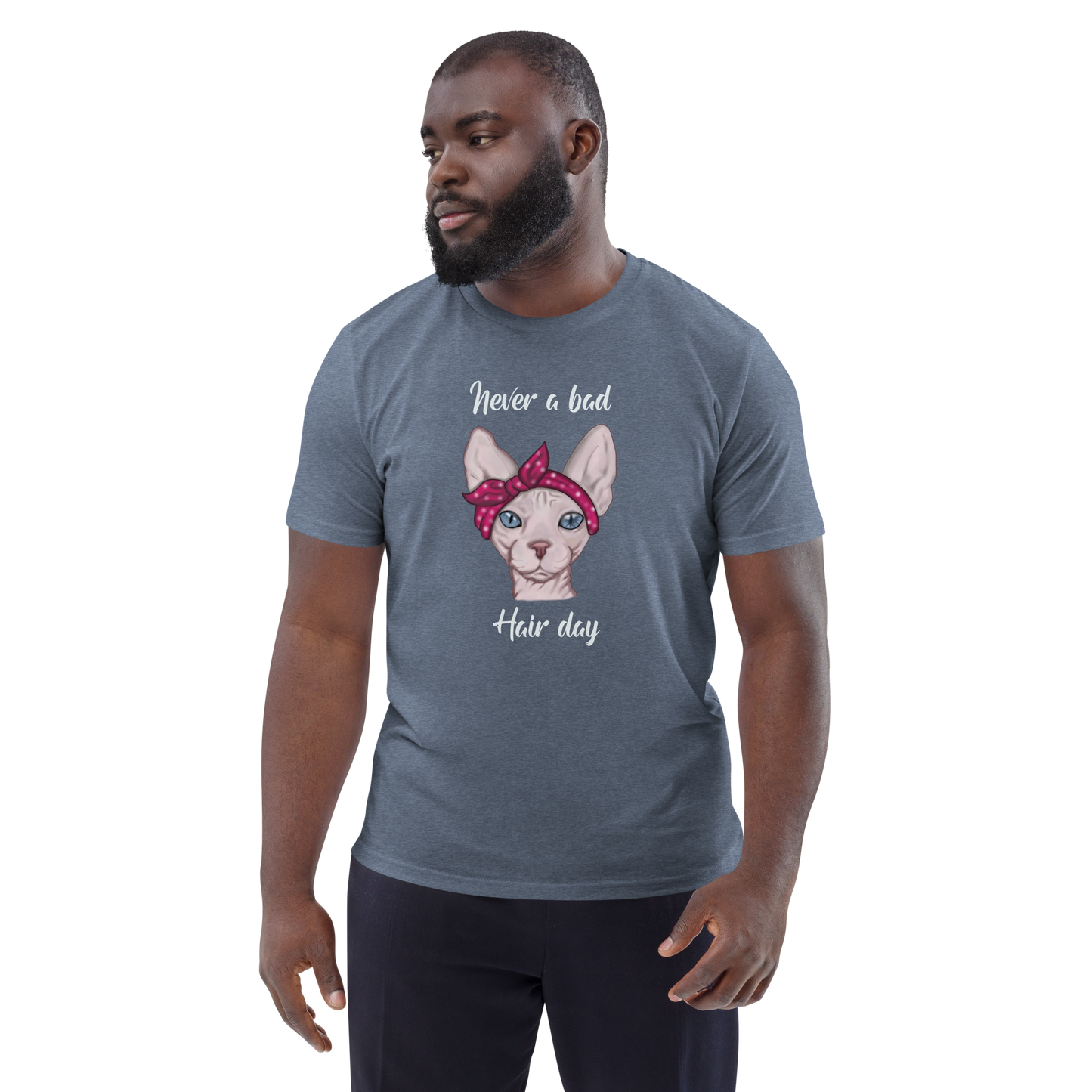 "NEVER A BAD HAIR DAY" UNISEX ECO TEE