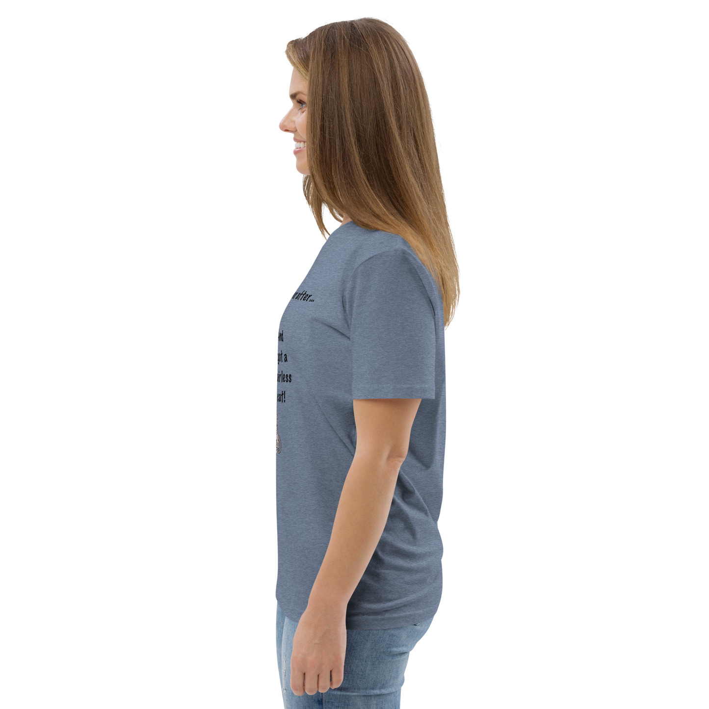 "DITCHED PRINCE CHARMING & GOT A SPHYNX CAT" ECO TEE