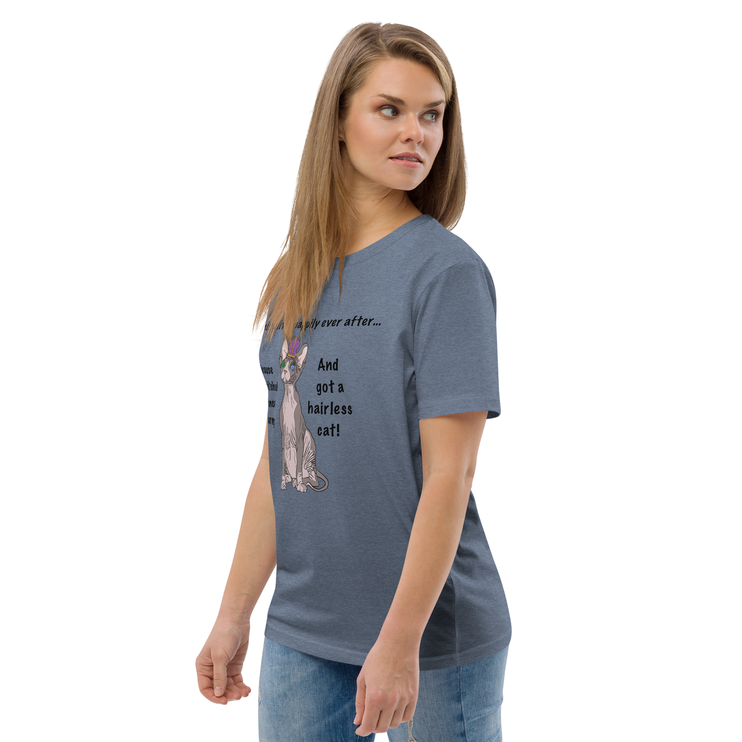 "DITCHED PRINCE CHARMING & GOT A SPHYNX CAT" ECO TEE