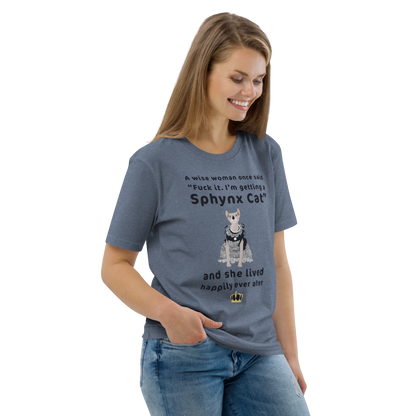 "FUCK IT - I'M GETTING A SPHYNX CAT" ECO TEE
