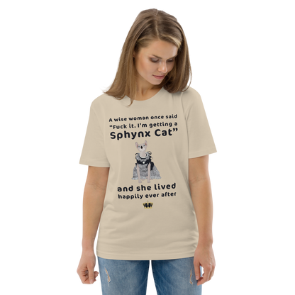 "FUCK IT - I'M GETTING A SPHYNX CAT" ECO TEE