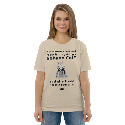 "FUCK IT - I'M GETTING A SPHYNX CAT" ECO TEE