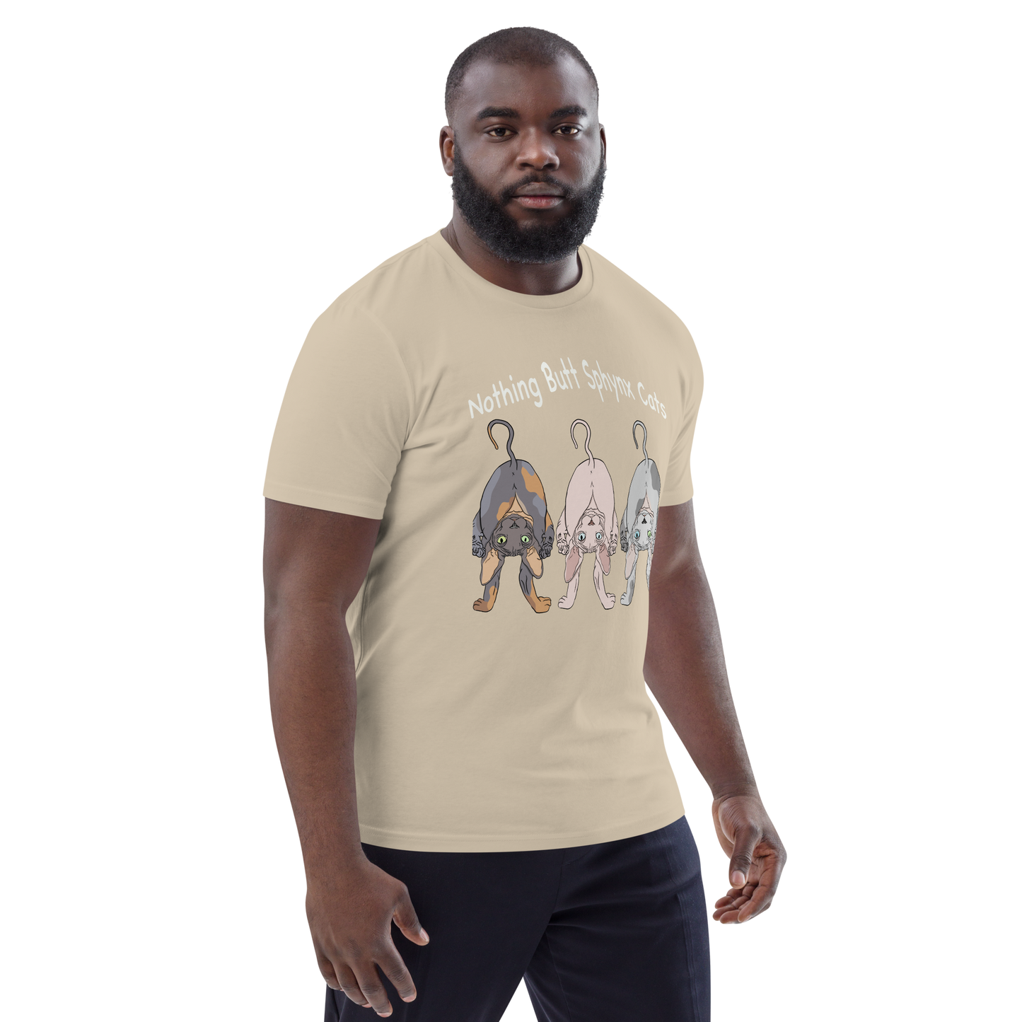"NOTHING BUTT SPHYNX CATS" UNISEX ECO TEE