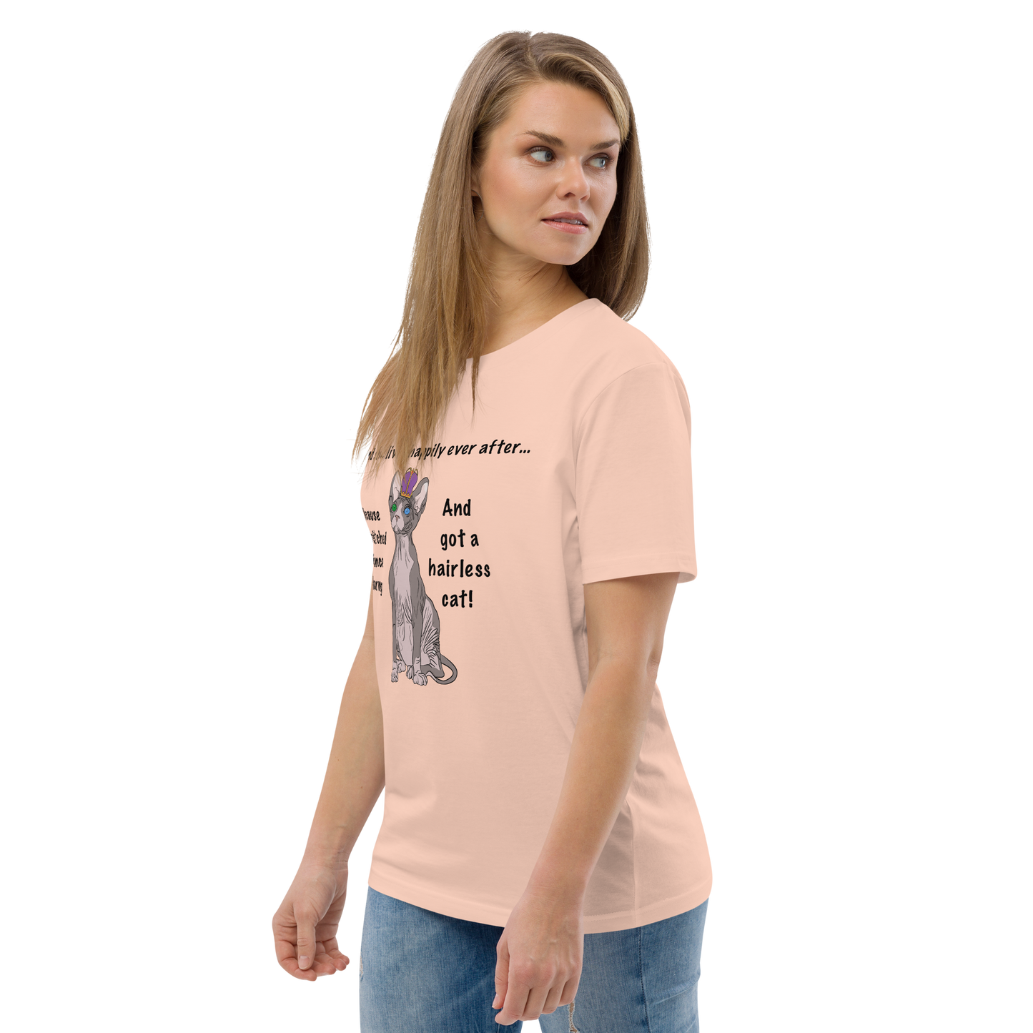 "DITCHED PRINCE CHARMING & GOT A SPHYNX CAT" ECO TEE