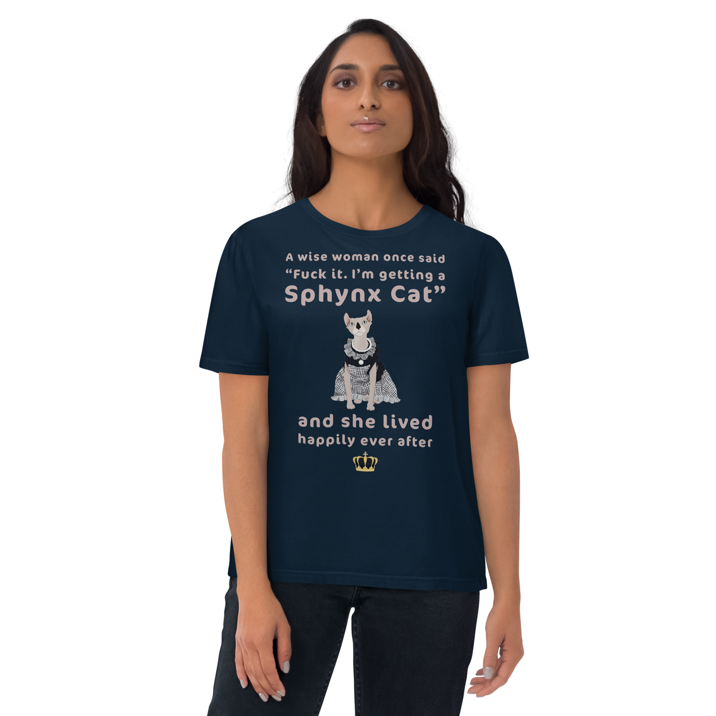 "FUCK IT - I'M GETTING A SPHYNX CAT" ECO TEE