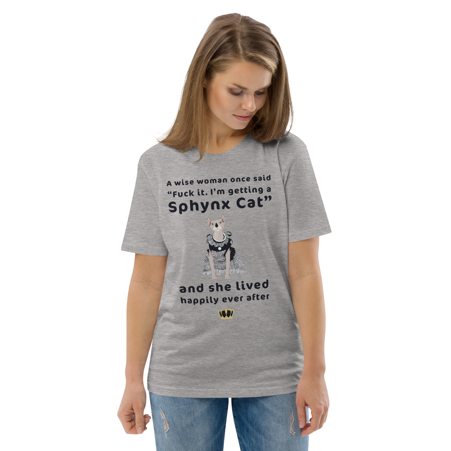 "FUCK IT - I'M GETTING A SPHYNX CAT" ECO TEE
