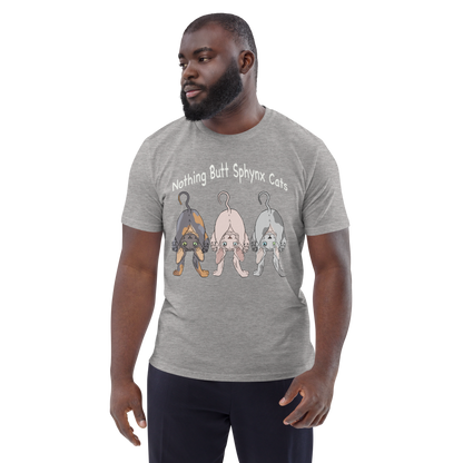 "NOTHING BUTT SPHYNX CATS" UNISEX ECO TEE