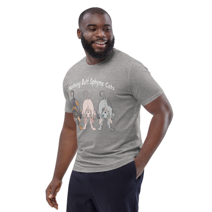 "NOTHING BUTT SPHYNX CATS" UNISEX ECO TEE