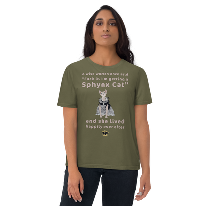 "FUCK IT - I'M GETTING A SPHYNX CAT" ECO TEE