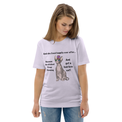 "DITCHED PRINCE CHARMING & GOT A SPHYNX CAT" ECO TEE