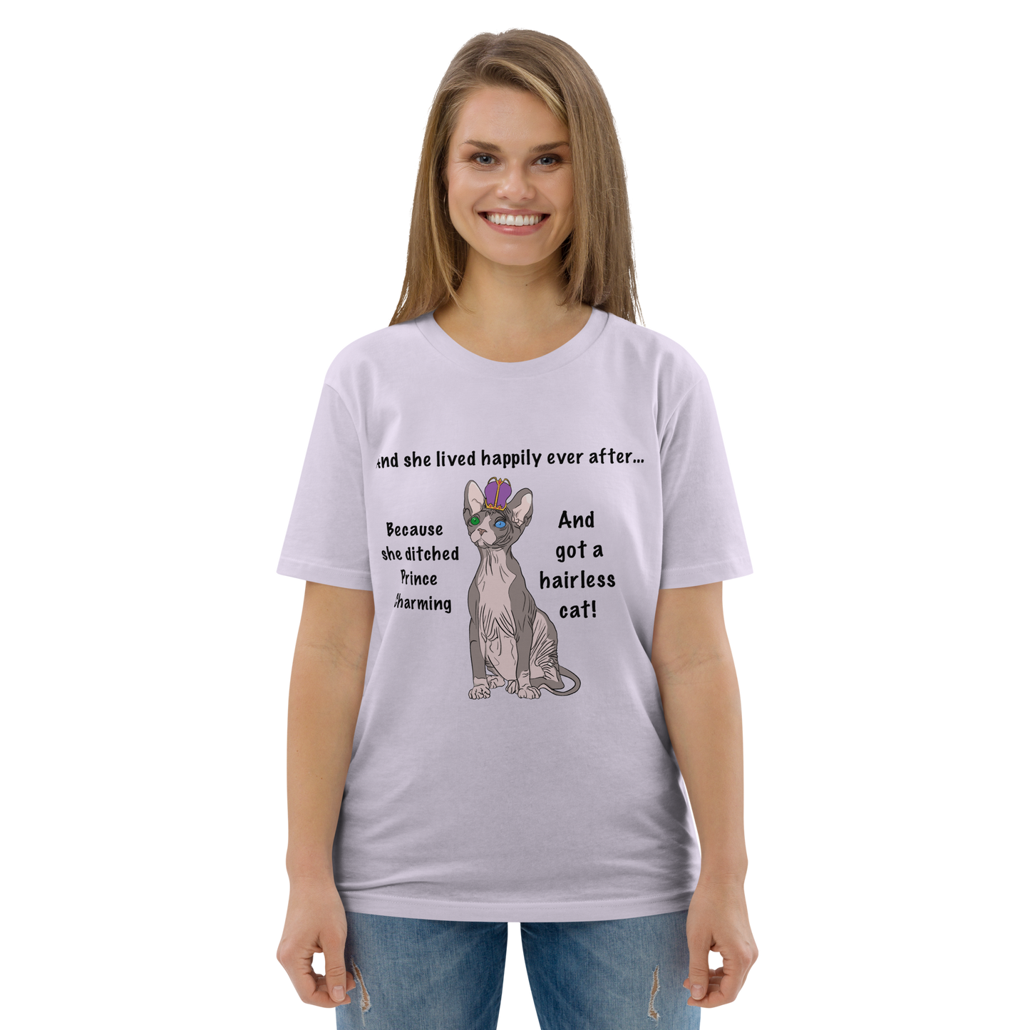 "DITCHED PRINCE CHARMING & GOT A SPHYNX CAT" ECO TEE