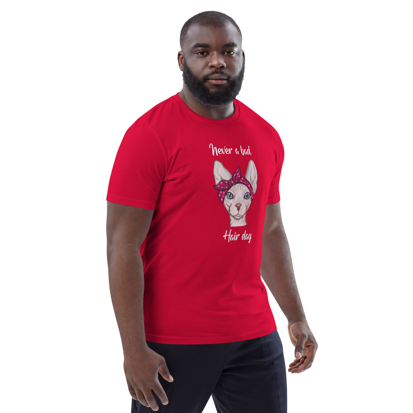 "NEVER A BAD HAIR DAY" UNISEX ECO TEE