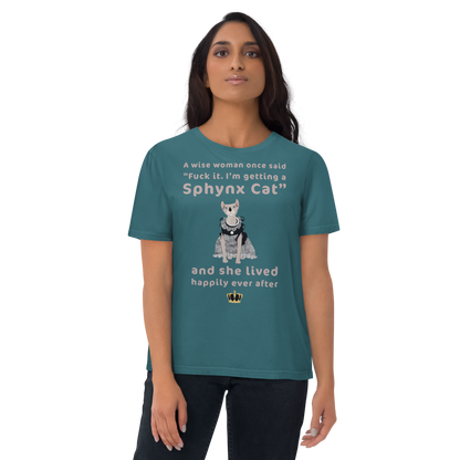 "FUCK IT - I'M GETTING A SPHYNX CAT" ECO TEE