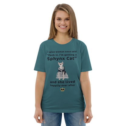 "FUCK IT - I'M GETTING A SPHYNX CAT" ECO TEE