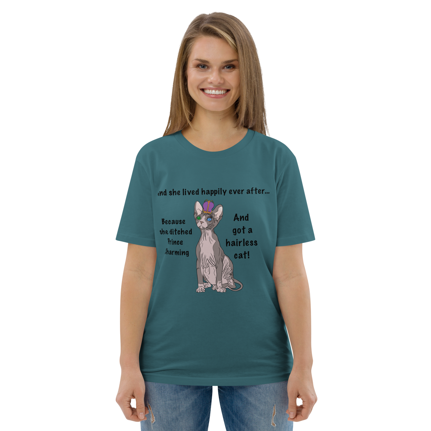 "DITCHED PRINCE CHARMING & GOT A SPHYNX CAT" ECO TEE