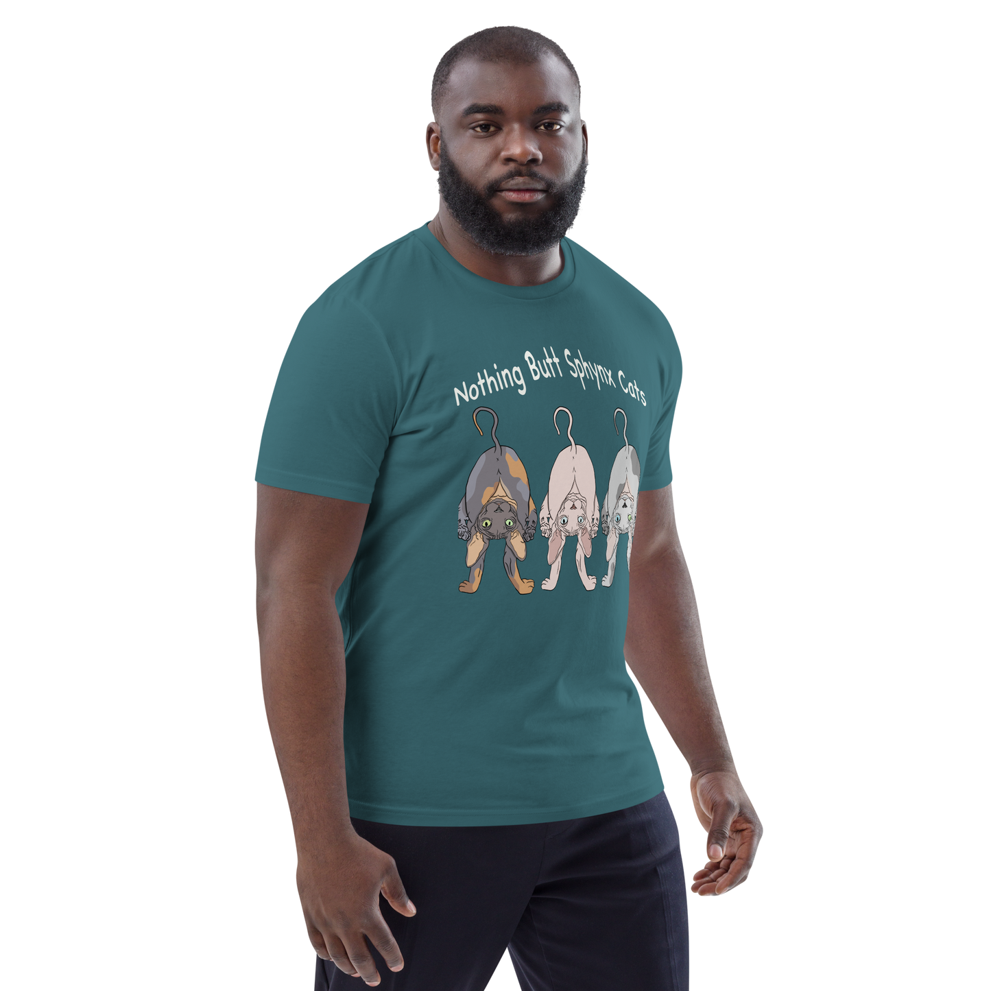 "NOTHING BUTT SPHYNX CATS" UNISEX ECO TEE