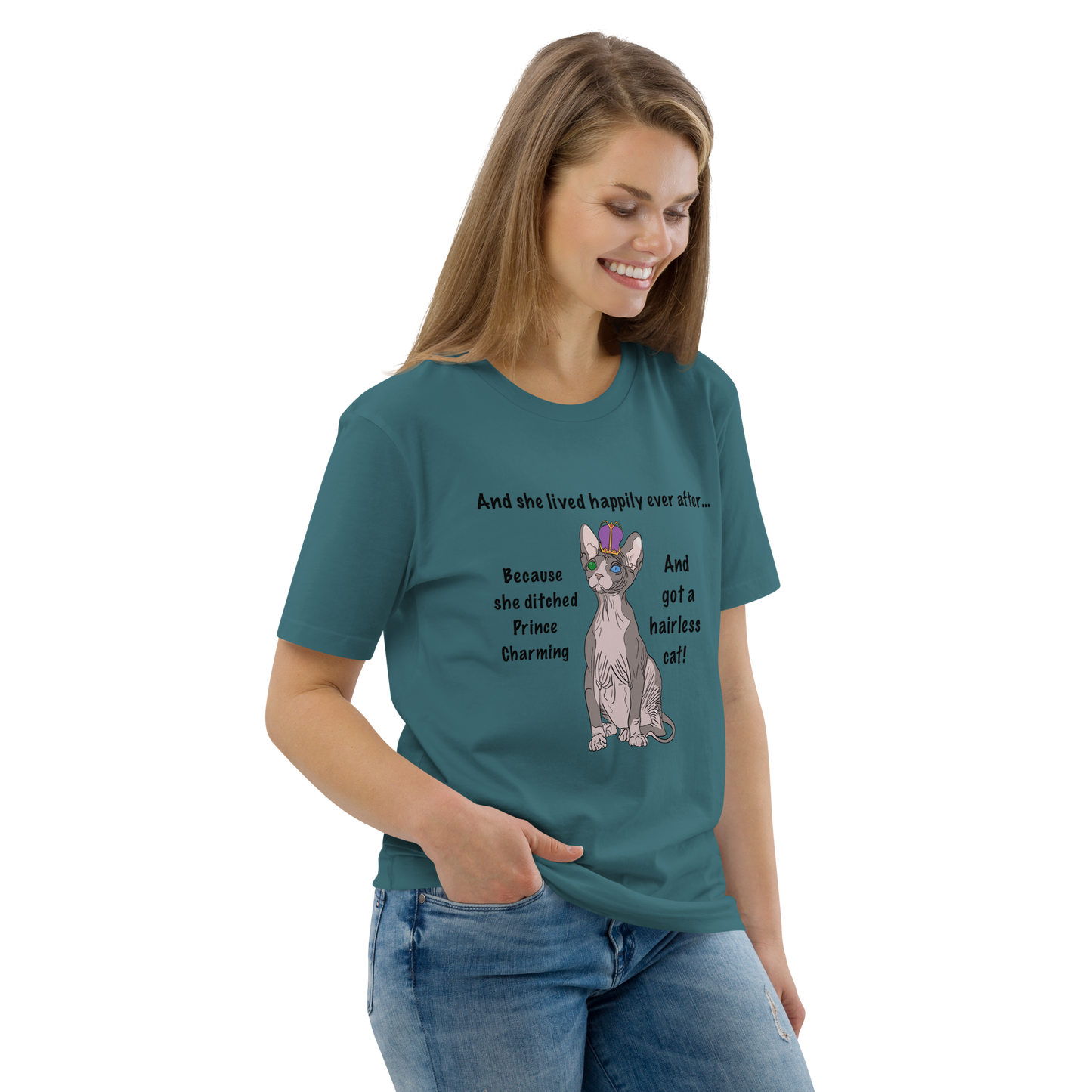 "DITCHED PRINCE CHARMING & GOT A SPHYNX CAT" ECO TEE