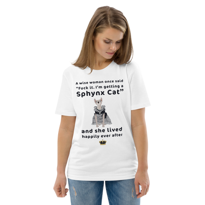 "FUCK IT - I'M GETTING A SPHYNX CAT" ECO TEE