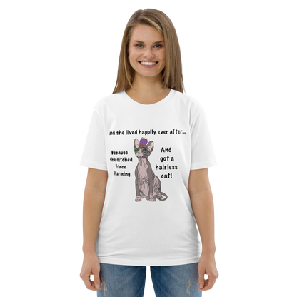 "DITCHED PRINCE CHARMING & GOT A SPHYNX CAT" ECO TEE