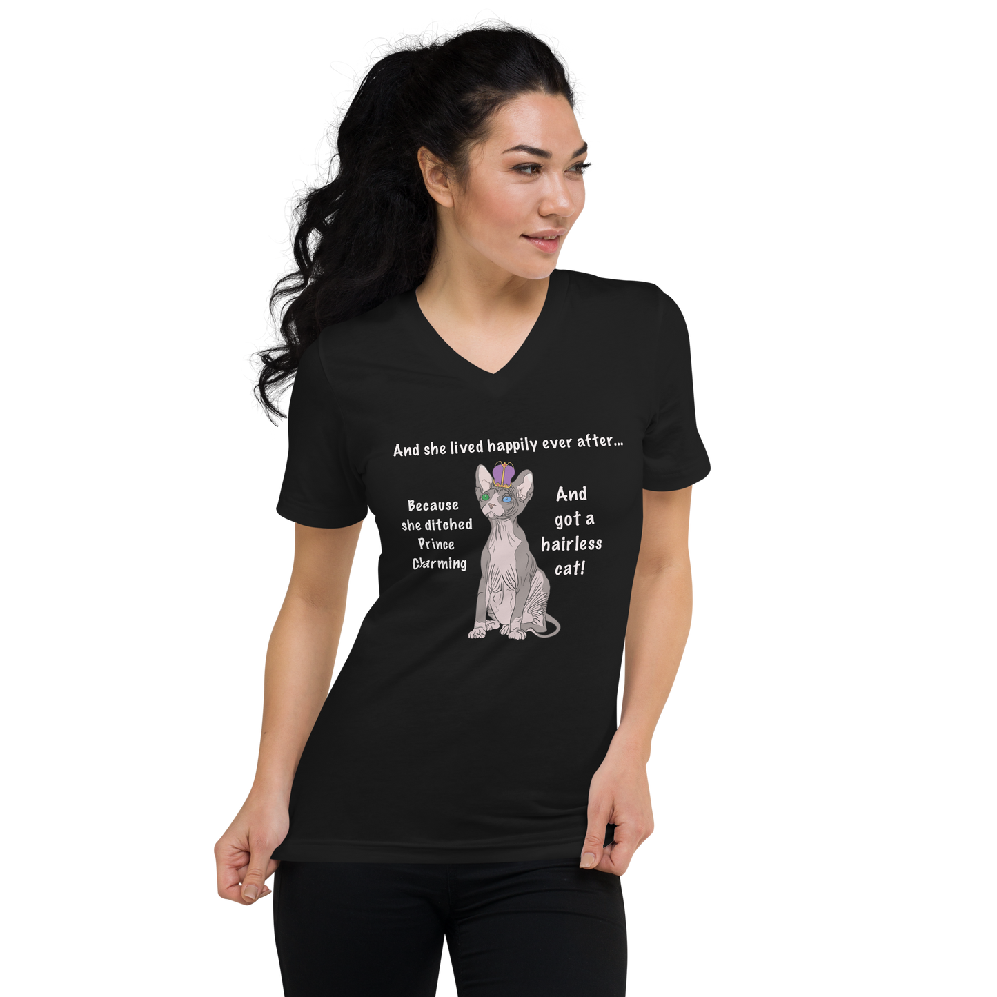 "DITCHED PRINCE CHARMING & GOT A SPHYNX CAT" ECO TEE