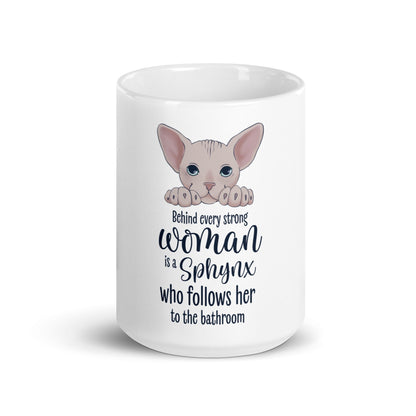 "BEHIND EVERY WOMAN" SPHYNX MUG