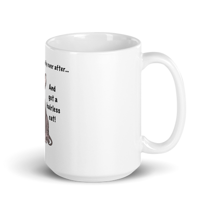 "DITCHED PRINCE CHARMING & GOT A SPHYNX" MUG