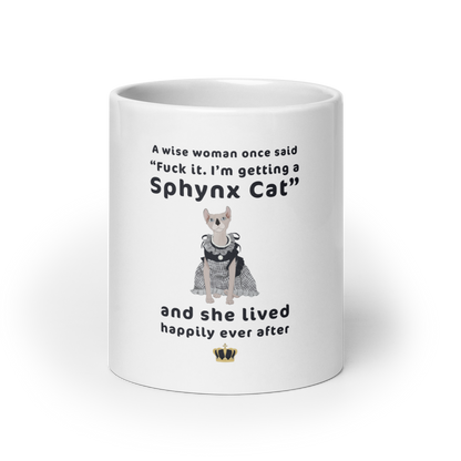 "FUCK IT - I'M GETTING A SPHYNX CAT" COFFEE MUG