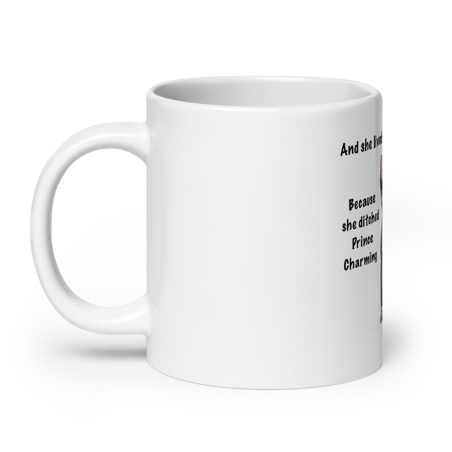 "DITCHED PRINCE CHARMING & GOT A SPHYNX" MUG