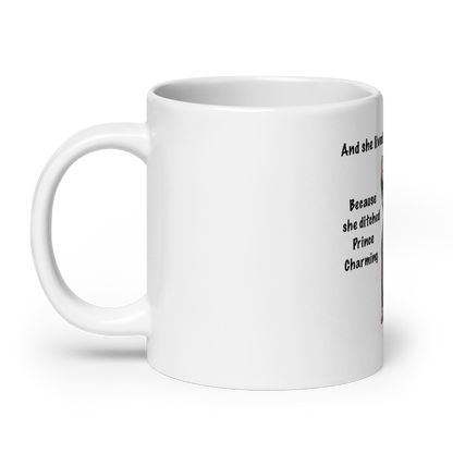 "DITCHED PRINCE CHARMING & GOT A SPHYNX" MUG