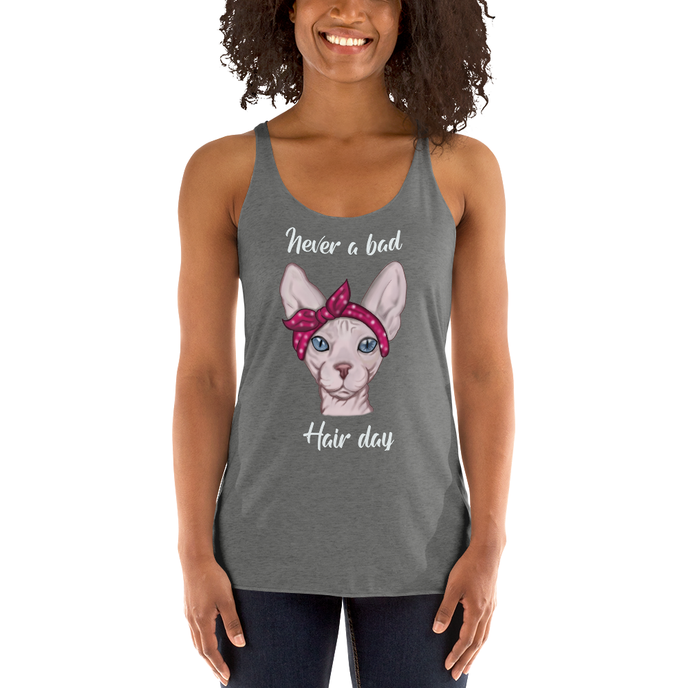 "NEVER A BAD HAIR DAY" SPHYNX TANK